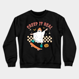 Creep It Real Crewneck Sweatshirt